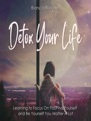 cover image of Detox Your Life